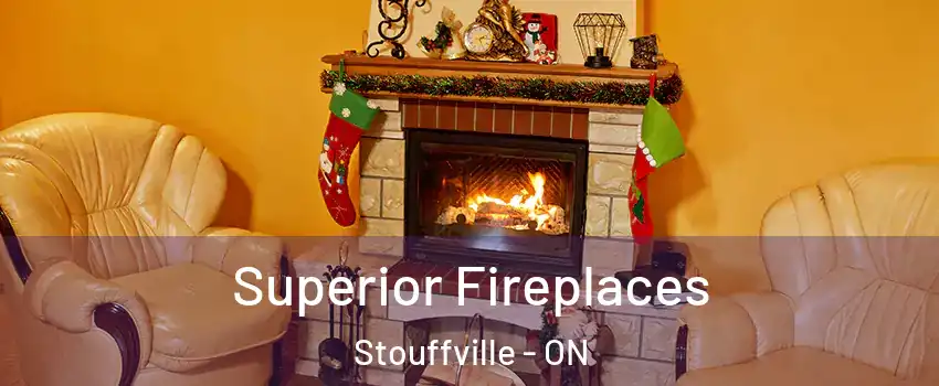 Superior Fireplaces Stouffville - ON