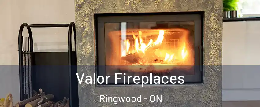  Valor Fireplaces Ringwood - ON
