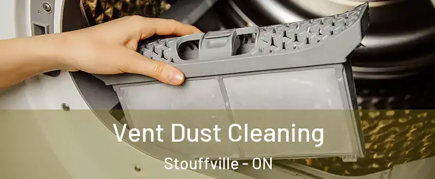  Vent Dust Cleaning Stouffville - ON