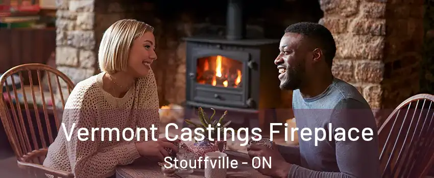  Vermont Castings Fireplace Stouffville - ON