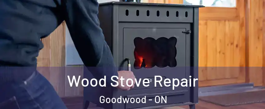  Wood Stove Repair Goodwood - ON