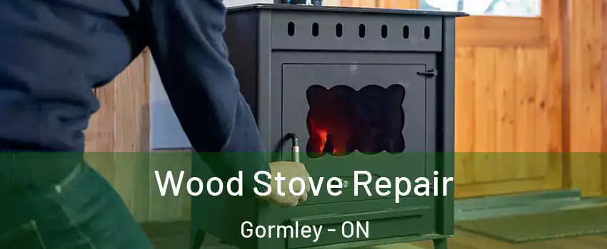  Wood Stove Repair Gormley - ON